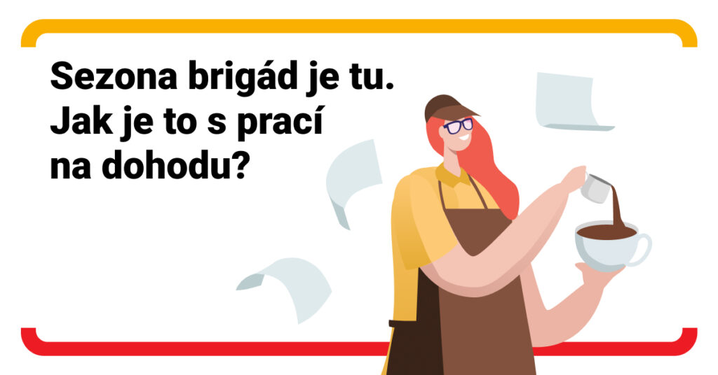 Nabídek brigád přibývá. Co platí o práci na dohodu?
